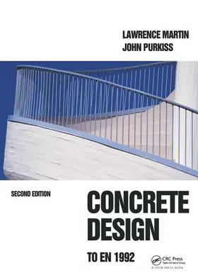 Martin / Purkiss |  Concrete Design to EN 1992 | Buch |  Sack Fachmedien