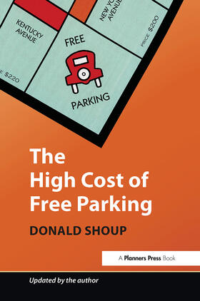 Shoup |  The High Cost of Free Parking | Buch |  Sack Fachmedien