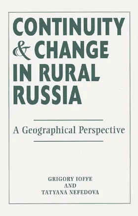 Ioffe / Nefedova |  Continuity And Change In Rural Russia A Geographical Perspective | Buch |  Sack Fachmedien