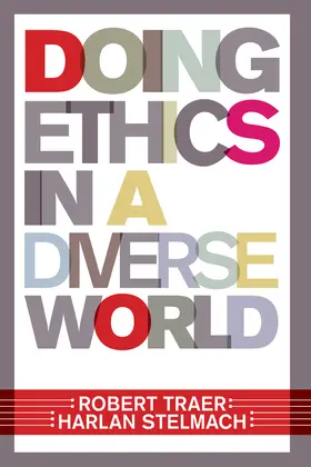 Traer |  Doing Ethics In A Diverse World | Buch |  Sack Fachmedien