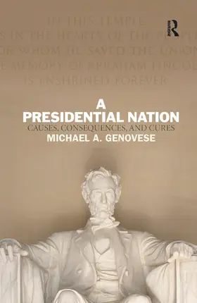 Genovese |  A Presidential Nation | Buch |  Sack Fachmedien