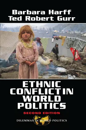 Harff / Gurr |  Ethnic Conflict In World Politics | Buch |  Sack Fachmedien