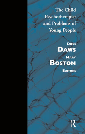 BOSTON / Boston / Daws |  Child Psychotherapist and Problems of Young People | Buch |  Sack Fachmedien