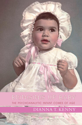 T. Kenny |  Bringing Up Baby | Buch |  Sack Fachmedien