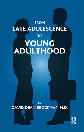 Dean Brockman |  From Late Adolescence to Young Adulthood | Buch |  Sack Fachmedien