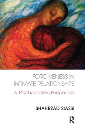 Siassi |  Forgiveness in Intimate Relationships | Buch |  Sack Fachmedien