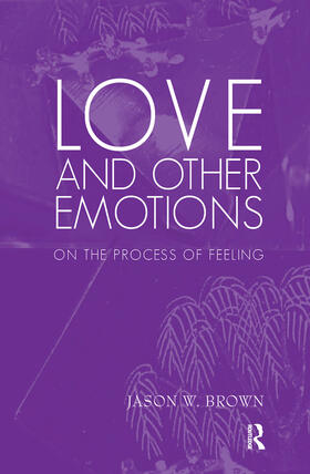 W. Brown |  Love and Other Emotions | Buch |  Sack Fachmedien