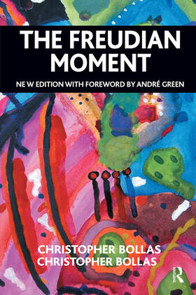 Bollas / Green |  The Freudian Moment | Buch |  Sack Fachmedien