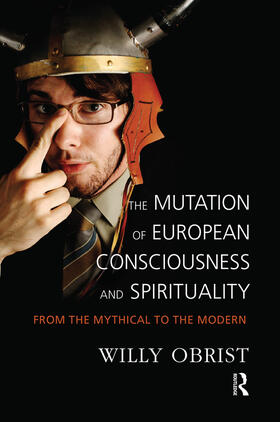 Obrist |  The Mutation of European Consciousness and Spirituality | Buch |  Sack Fachmedien