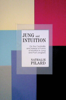 Pilard |  Jung and Intuition | Buch |  Sack Fachmedien