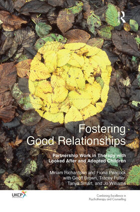 Richardson / Peacock / Brown |  Fostering Good Relationships | Buch |  Sack Fachmedien