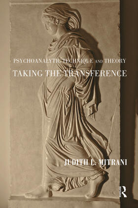 Mitrani |  Psychoanalytic Technique and Theory | Buch |  Sack Fachmedien