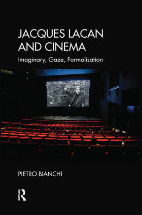 Bianchi |  Jacques Lacan and Cinema | Buch |  Sack Fachmedien