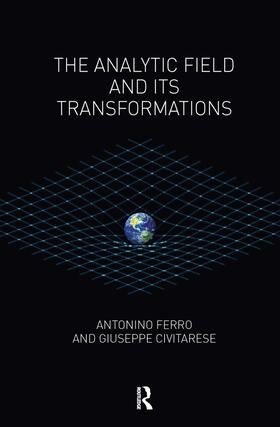 Civitarese / Ferro |  The Analytic Field and its Transformations | Buch |  Sack Fachmedien