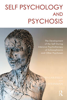 Steinman / Garfield |  Self Psychology and Psychosis | Buch |  Sack Fachmedien