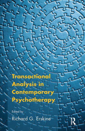G. Erskine |  Transactional Analysis in Contemporary Psychotherapy | Buch |  Sack Fachmedien