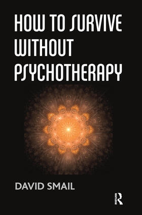 Smail |  How to Survive Without Psychotherapy | Buch |  Sack Fachmedien