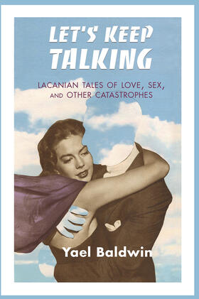 Goldman Baldwin |  Let's Keep Talking | Buch |  Sack Fachmedien