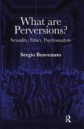 Benvenuto |  What are Perversions? | Buch |  Sack Fachmedien