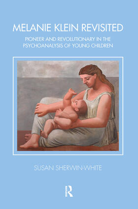 Sherwin-White |  Melanie Klein Revisited | Buch |  Sack Fachmedien