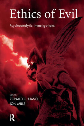 MILLS / Mills / Naso |  Ethics of Evil | Buch |  Sack Fachmedien
