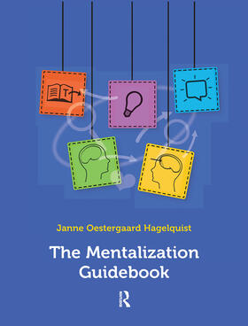 Oestergaard Hagelquist |  The Mentalization Guidebook | Buch |  Sack Fachmedien