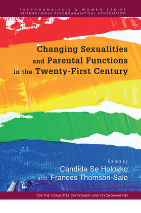 Se Holovko |  Changing Sexualities and Parental Functions in the Twenty-First Century | Buch |  Sack Fachmedien