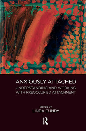 Cundy |  Anxiously Attached | Buch |  Sack Fachmedien