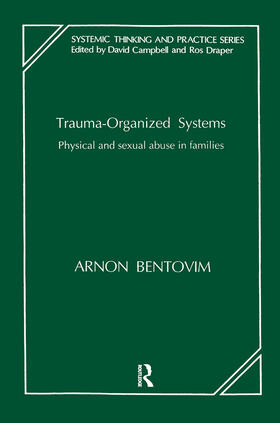 Bentovim |  Trauma-Organized Systems | Buch |  Sack Fachmedien