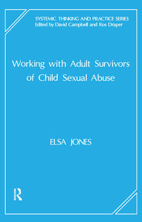 Jones |  Working with Adult Survivors of Child Sexual Abuse | Buch |  Sack Fachmedien