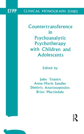 ANASTASOPOULOS / Tsiantis / Anastasopoulos |  Countertransference in Psychoanalytic Psychotherapy with Children and Adolescents | Buch |  Sack Fachmedien