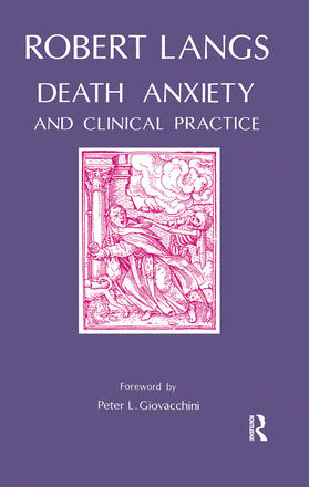 Langs |  Death Anxiety and Clinical Practice | Buch |  Sack Fachmedien