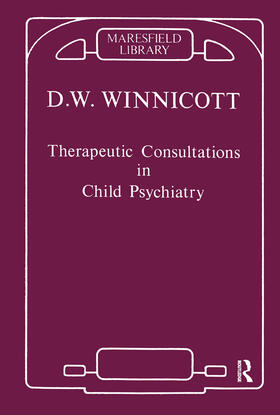Winnicott |  Therapeutic Consultations in Child Psychiatry | Buch |  Sack Fachmedien