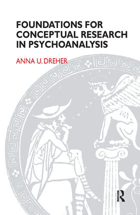 U. Dreher |  Foundations for Conceptual Research in Psychoanalysis | Buch |  Sack Fachmedien