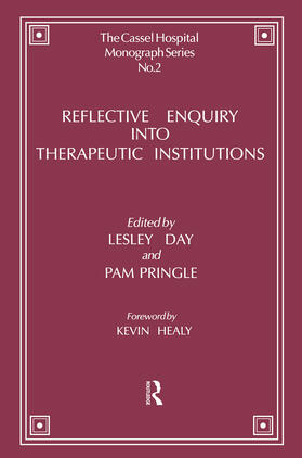 DAY / Day / Pringle |  Reflective Enquiry into Therapeutic Institutions | Buch |  Sack Fachmedien