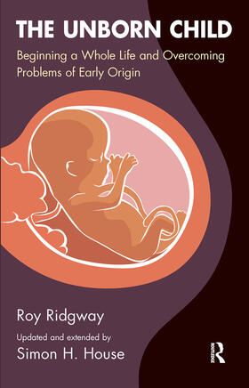 House / Ridgway |  The Unborn Child | Buch |  Sack Fachmedien