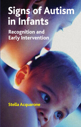 Acquarone |  Signs of Autism in Infants | Buch |  Sack Fachmedien
