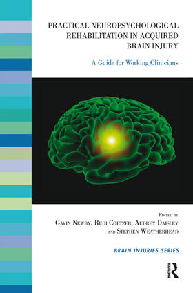 Newby / Coetzer / Daisley |  Practical Neuropsychological Rehabilitation in Acquired Brain Injury | Buch |  Sack Fachmedien