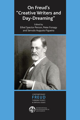 Fonagy / Person / Figueira |  On Freud's Creative Writers and Day-dreaming | Buch |  Sack Fachmedien