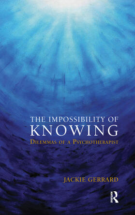 Gerrard |  The Impossibility of Knowing | Buch |  Sack Fachmedien