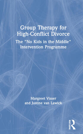 Visser / van Lawick |  Group Therapy for High-Conflict Divorce | Buch |  Sack Fachmedien