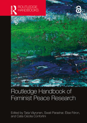 Confortini / Väyrynen / Feron |  Routledge Handbook of Feminist Peace Research | Buch |  Sack Fachmedien