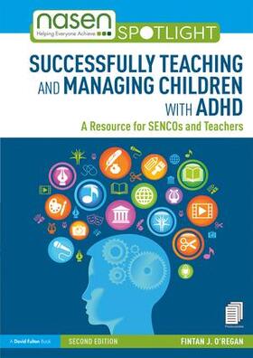 O'Regan |  Successfully Teaching and Managing Children with ADHD | Buch |  Sack Fachmedien