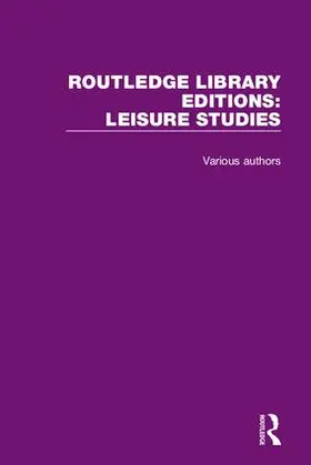 Various |  Routledge Library Editions: Leisure Studies | Buch |  Sack Fachmedien