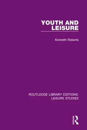 Roberts |  Youth and Leisure | Buch |  Sack Fachmedien