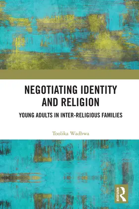 Wadhwa |  Negotiating Identity and Religion | Buch |  Sack Fachmedien