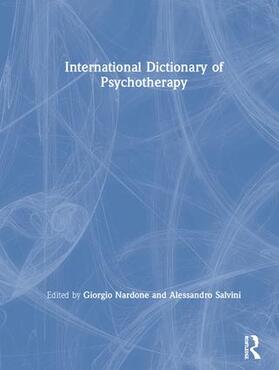 Nardone / Salvini |  International Dictionary of Psychotherapy | Buch |  Sack Fachmedien
