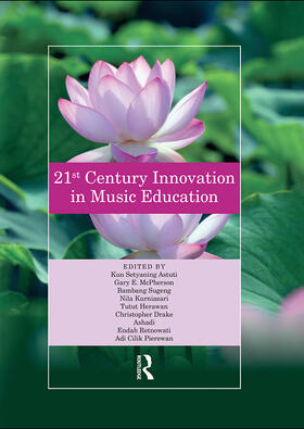 Astuti / McPherson / Sugeng |  21st Century Innovation in Music Education | Buch |  Sack Fachmedien