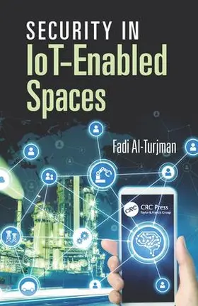 Al-Turjman |  Security in Iot-Enabled Spaces | Buch |  Sack Fachmedien