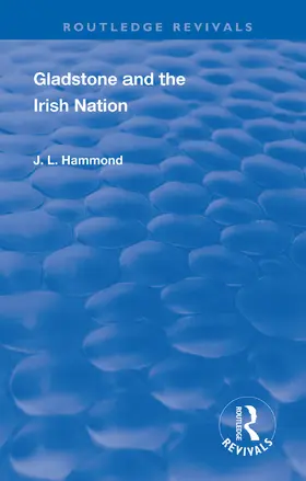 Hammond |  Gladstone and the Irish Nation | Buch |  Sack Fachmedien